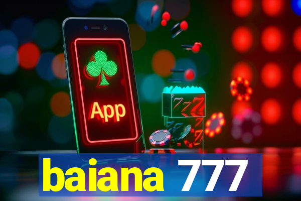 baiana 777